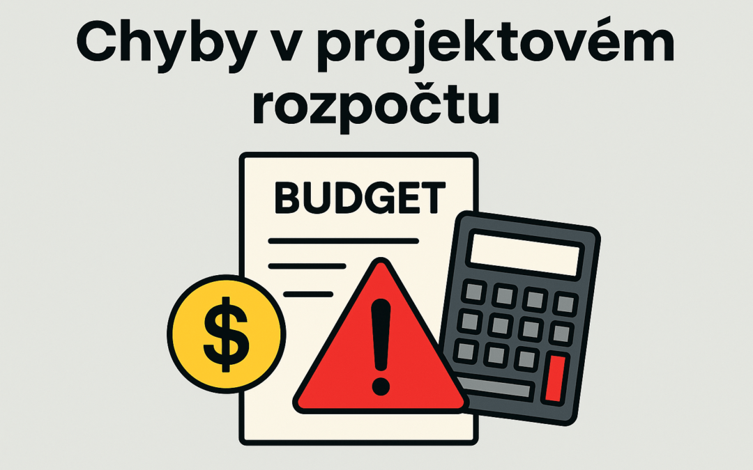 Nejčastější chyby v projektovém rozpočtu