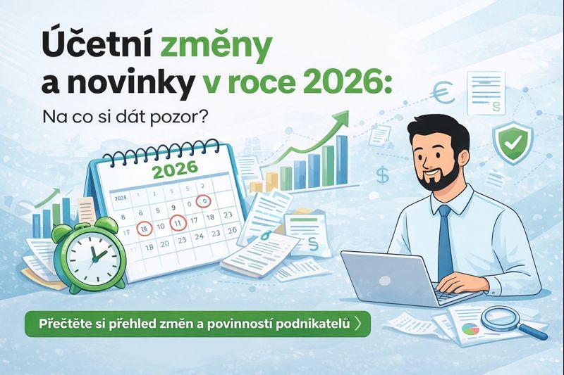 Účetní změny a novinky v roce 2026